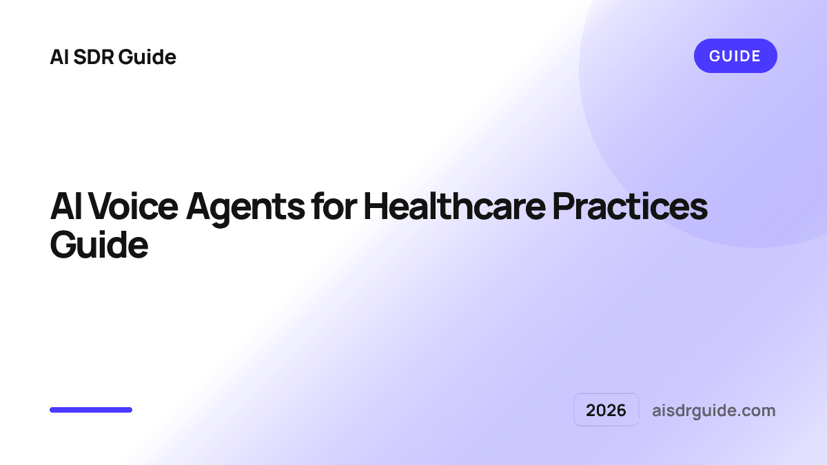 AI Voice Agents for Healthcare Practices (2026) Guide
