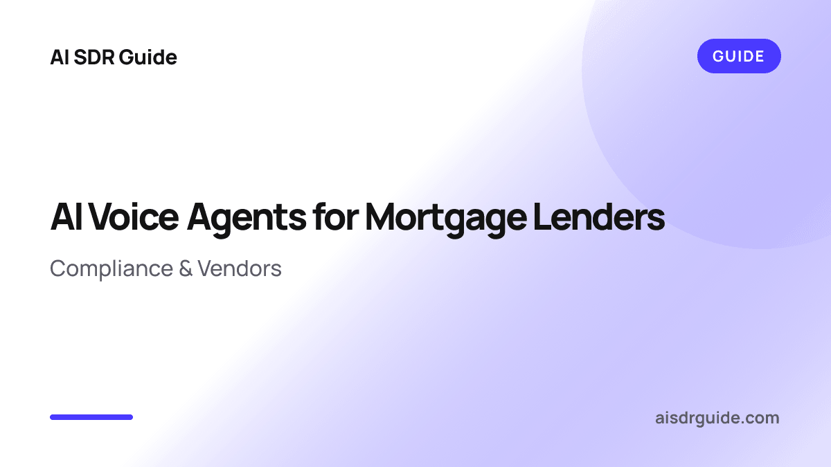 AI Voice Agents for Mortgage Lenders: Compliance & Vendors