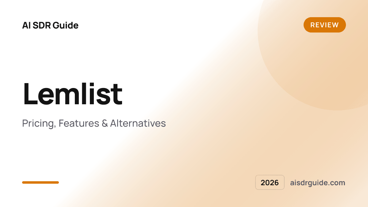 Lemlist Review 2026: Pricing, Features & Alternatives