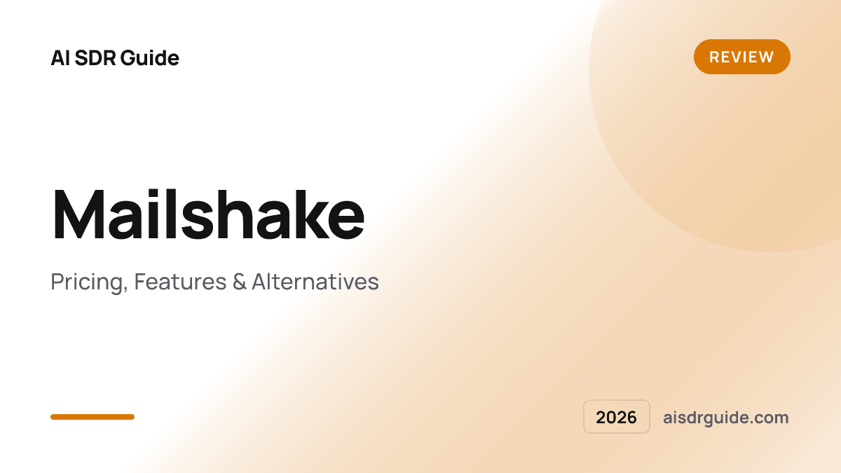 Mailshake Review (2026): Pricing, Features & Alternatives