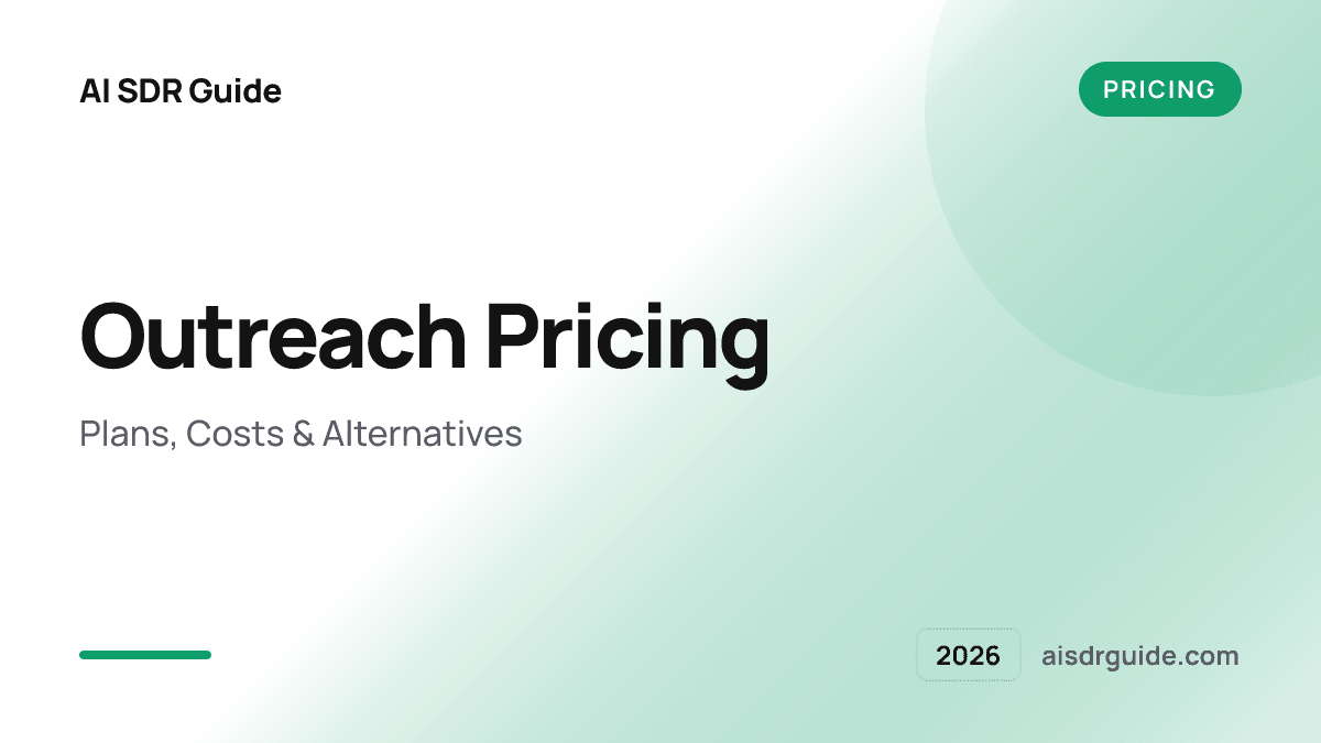 Outreach Pricing 2026: Plans, Costs & Alternatives