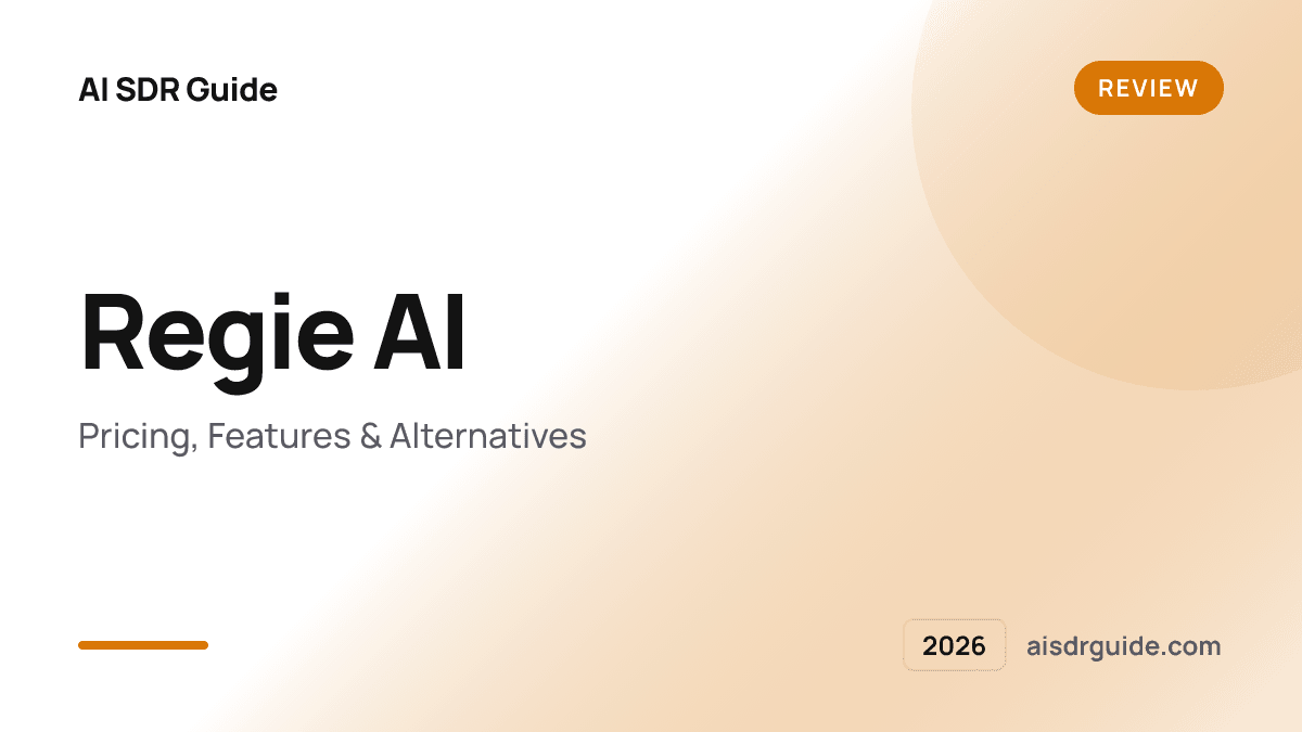 Regie AI Review 2026: Pricing, Features & Alternatives