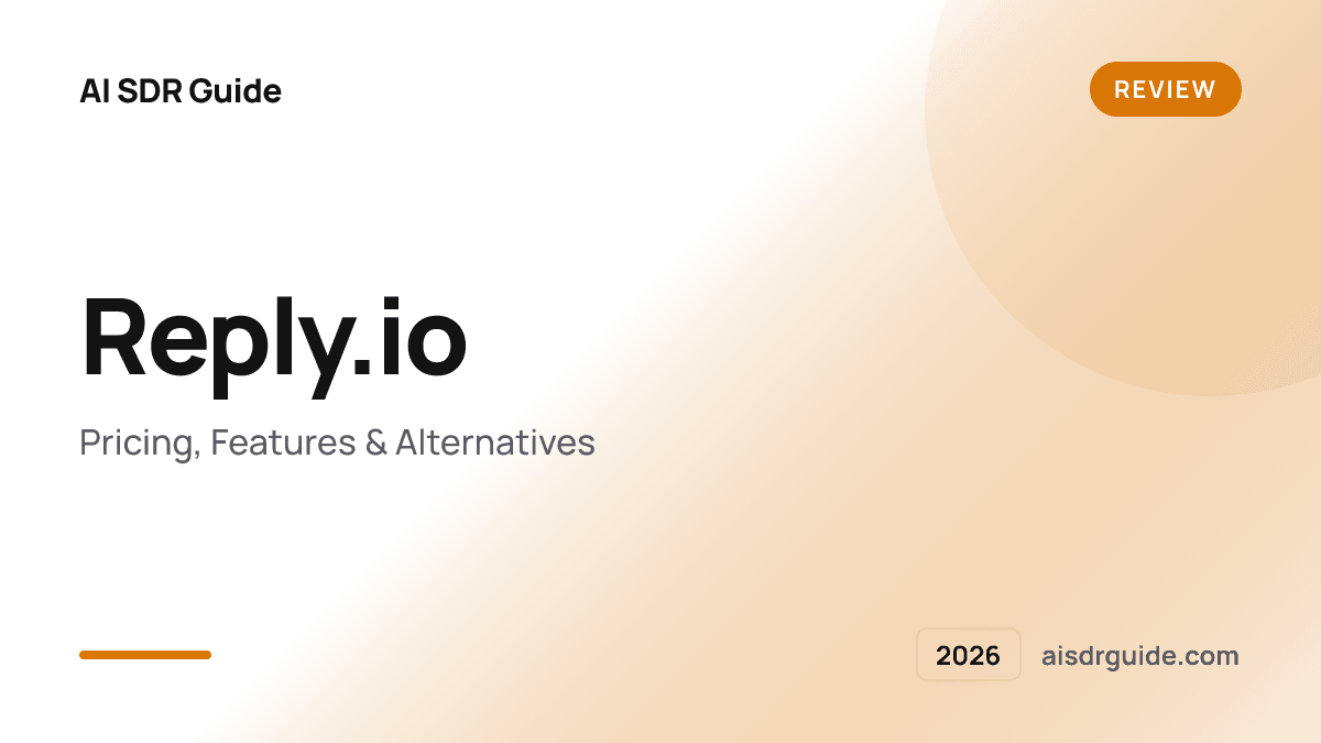 Reply.io Review 2026: Pricing, Features & Alternatives